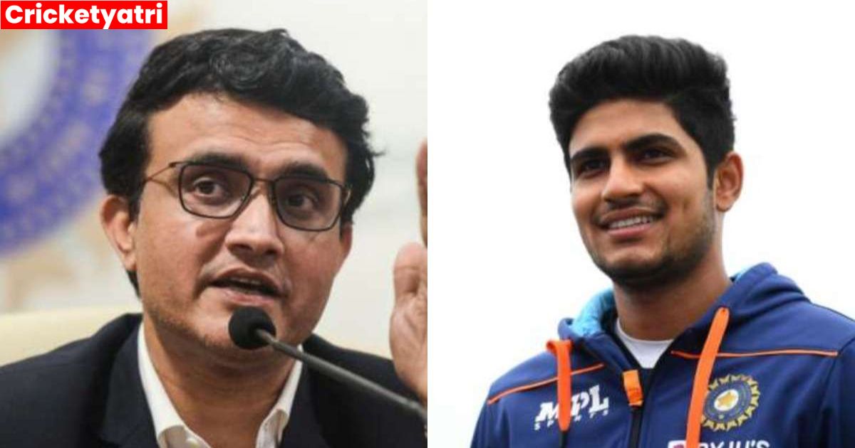 Sourav Ganguly के Shubhman Gill को लेकर दिए इस बयान से मचा बवाल