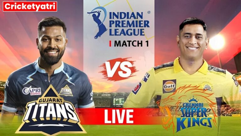 GT VS CSK Live Score In Hindi