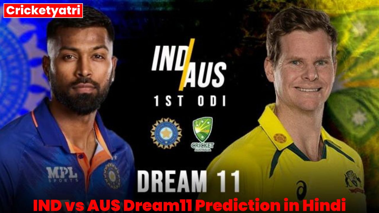 IND vs AUS Dream11 Prediction in Hindi