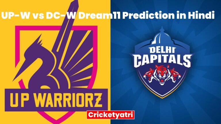 UP-W vs DC-W Dream11 Prediction in Hindi,