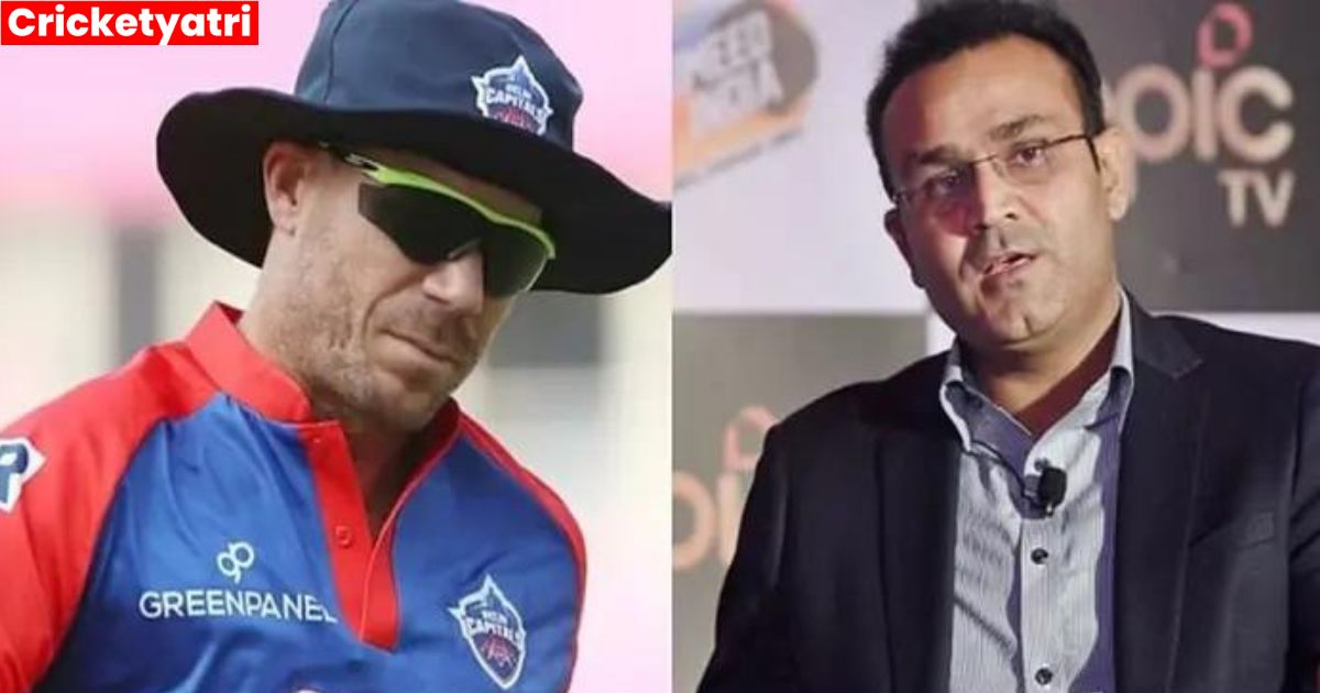 David Warner पर भड़के Virender Sehwag