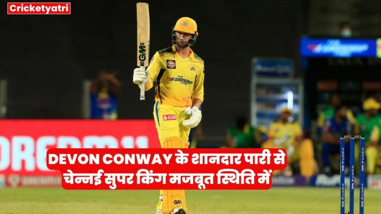 Devon Conway's brilliant innings puts Chennai Super Kings in a strong position