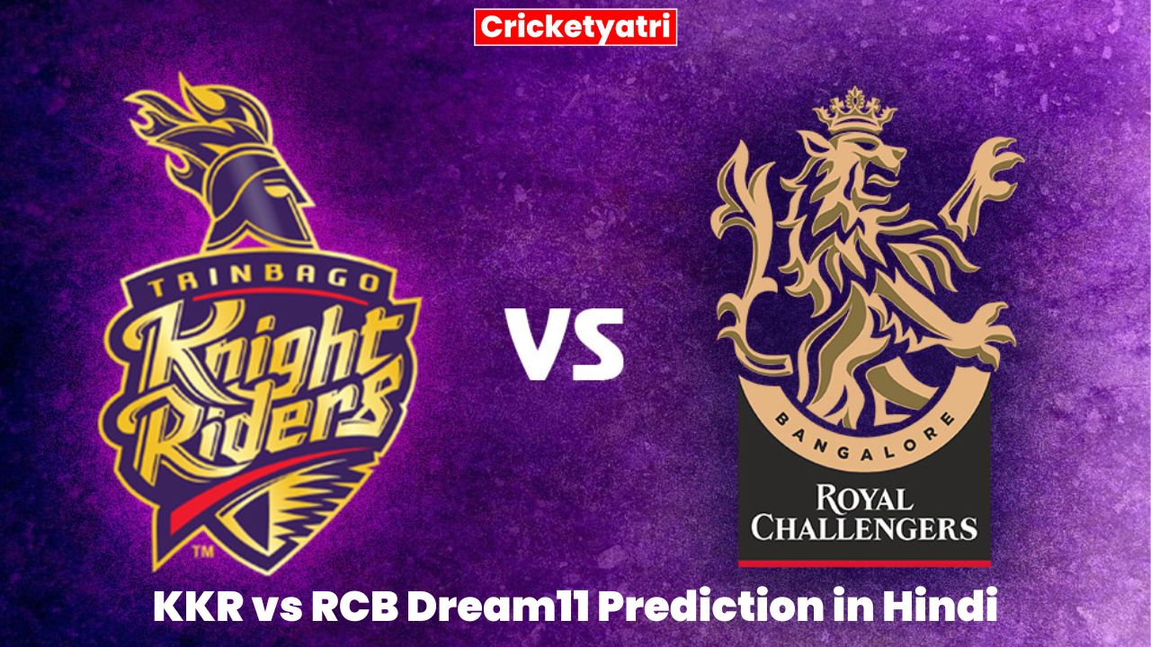 KKR vs RCB Dream11 Prediction in Hindi