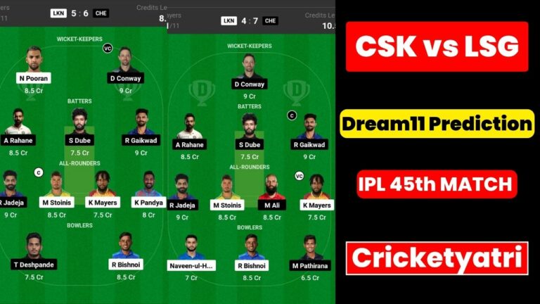 LSG vs CSK Dream11 Prediction in Hindi