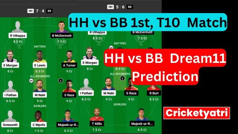 HH vs BB Dream11 Prediction in Hindi