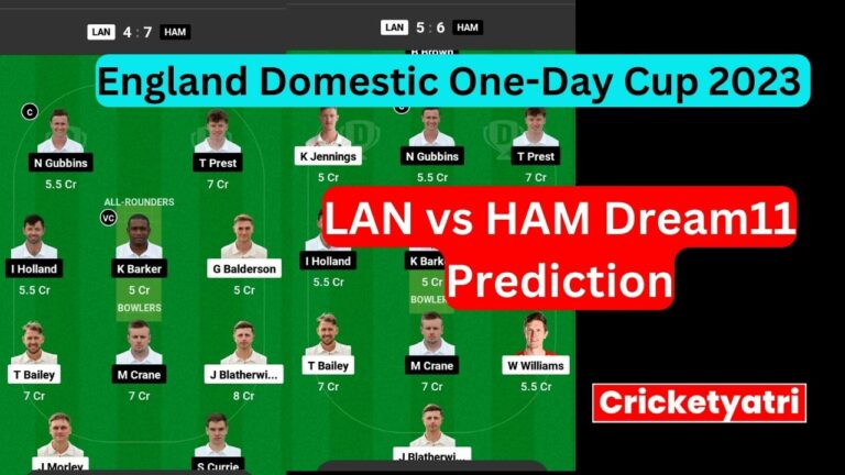 LAN vs HAM Dream11 Prediction in Hindi