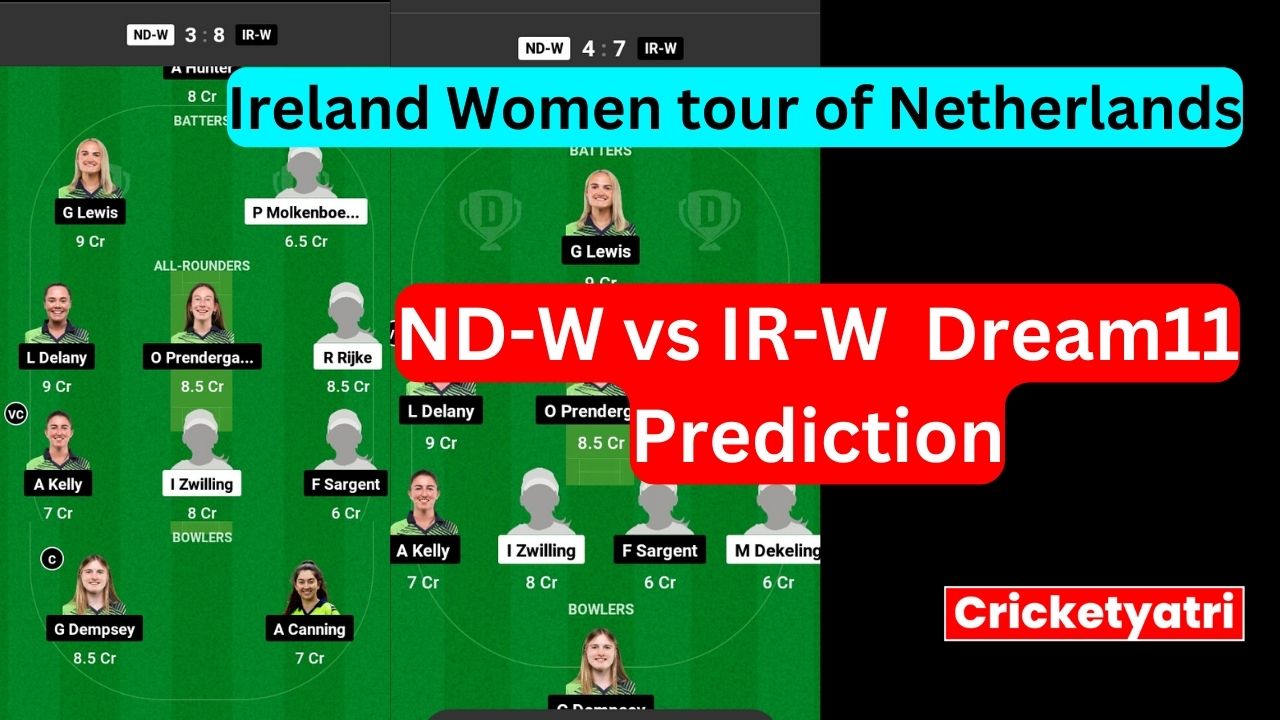 ND-W vs IR-W Dream11 Prediction in Hindi