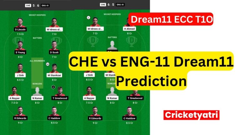 CHE vs ENG-11 Dream11