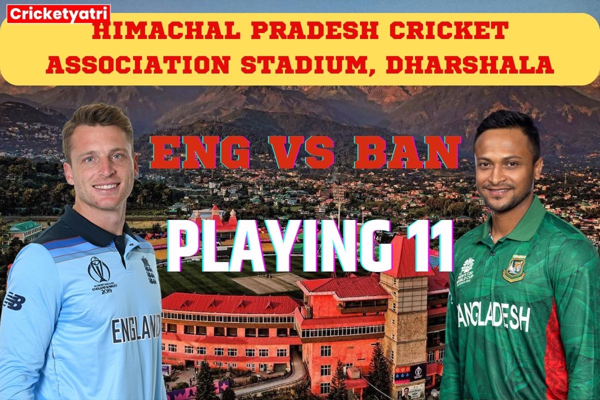 ENG vs BAN Playing 11