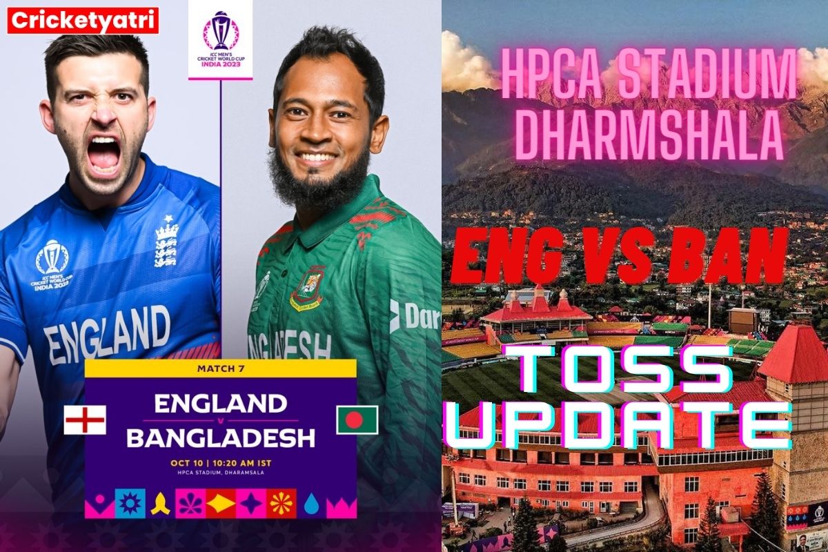 ENG vs BAN Toss Update