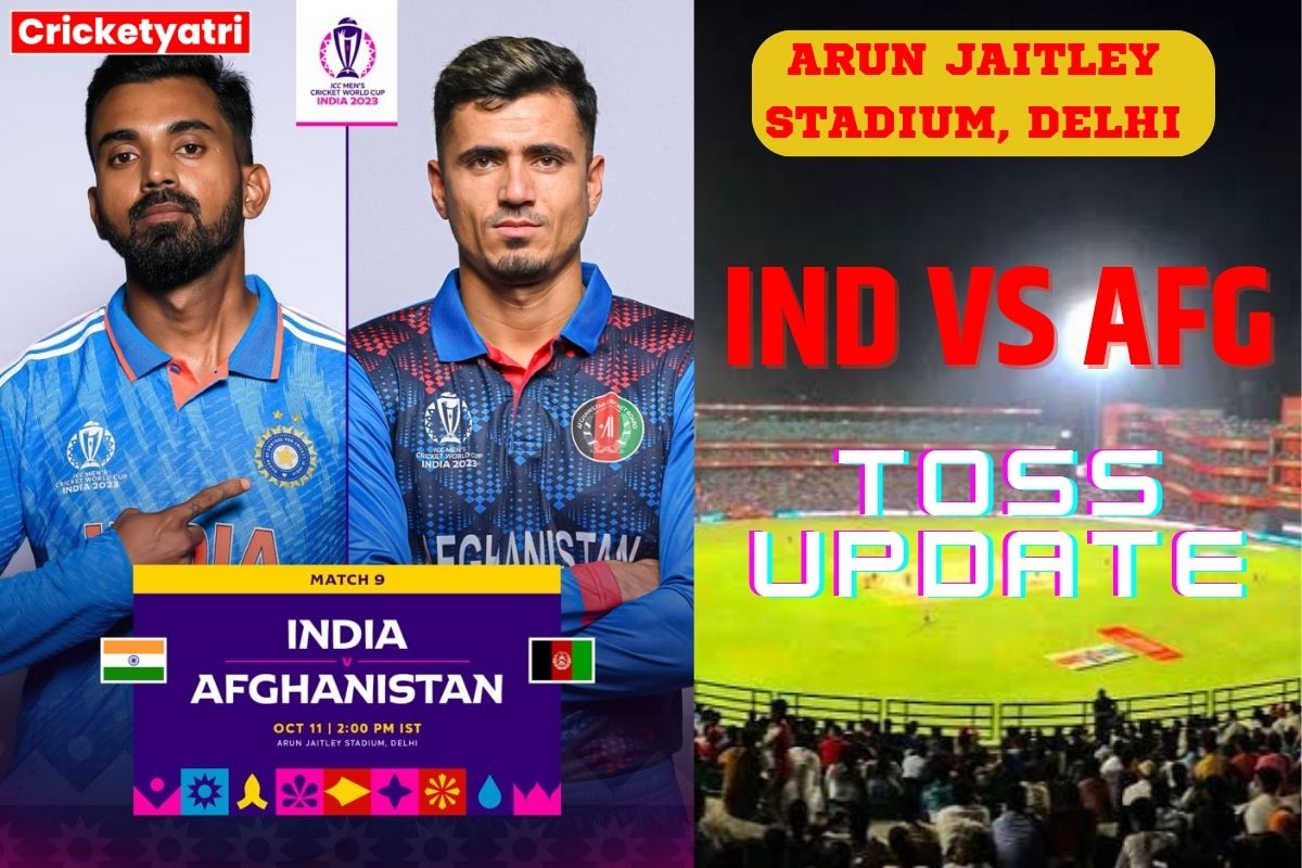 IND vs AFG Toss Update