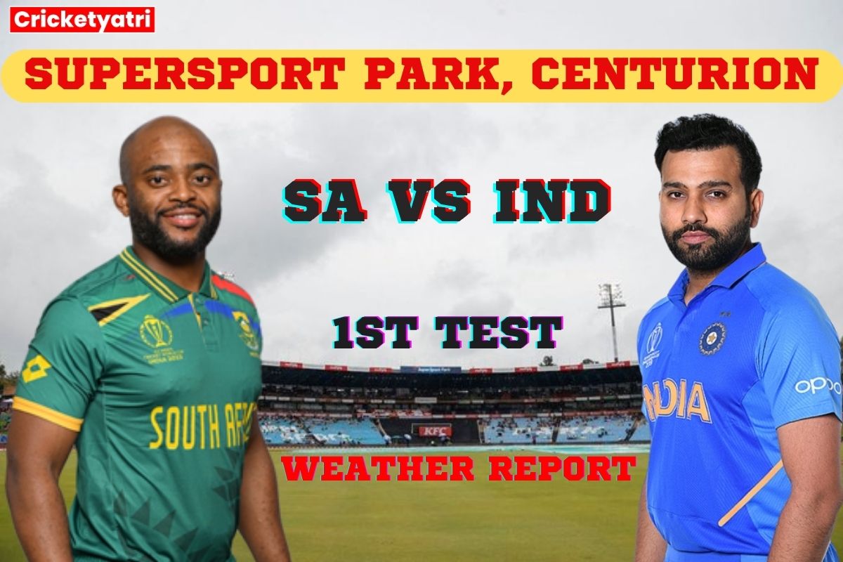 SA vs IND 1st Test Match Weather Report