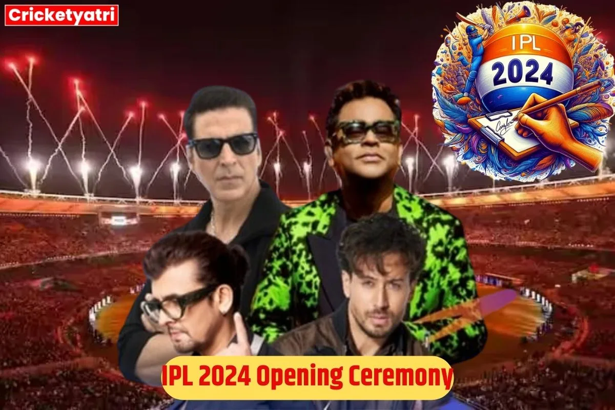 IPL 2024 Opening Ceremony