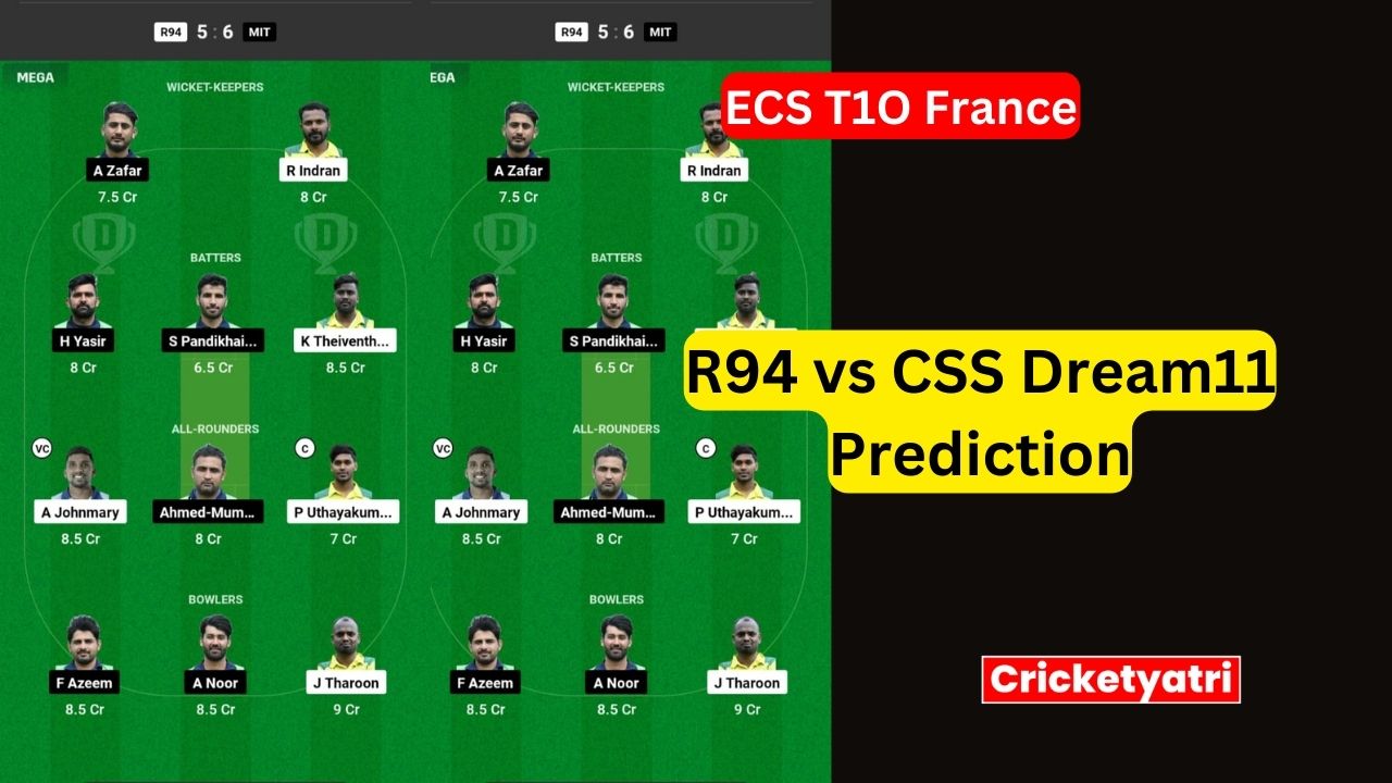 R94 vs CSS Dream11