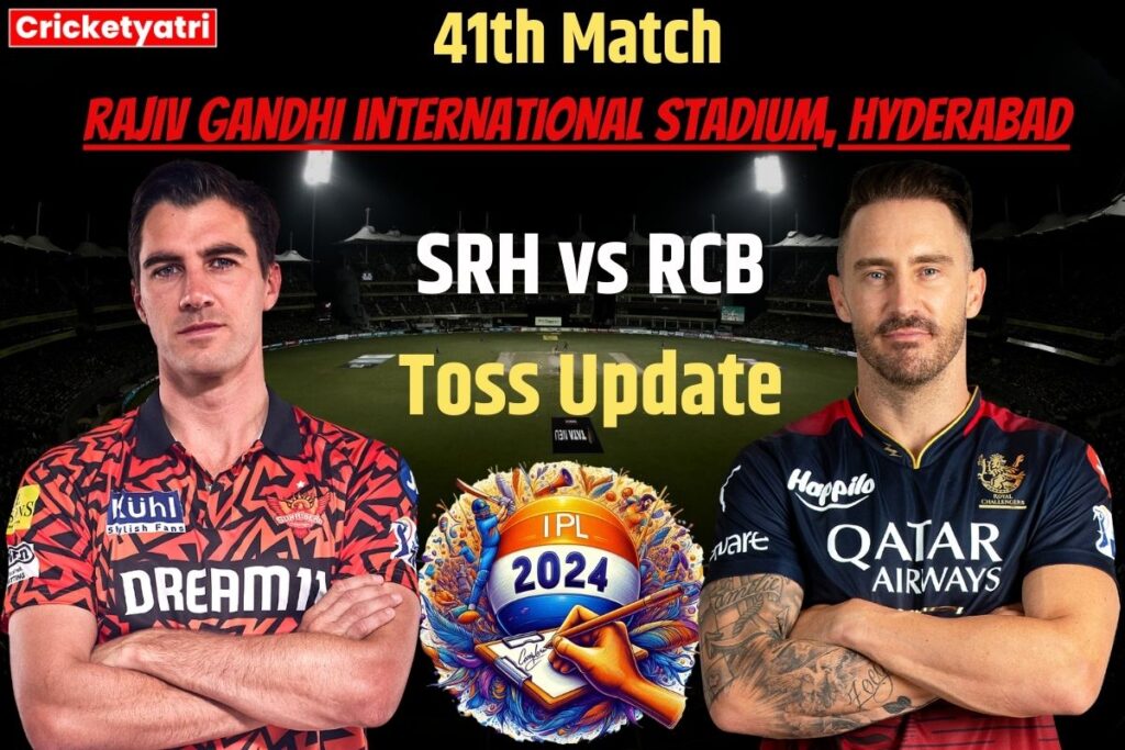 SRH vs RCB Toss Update