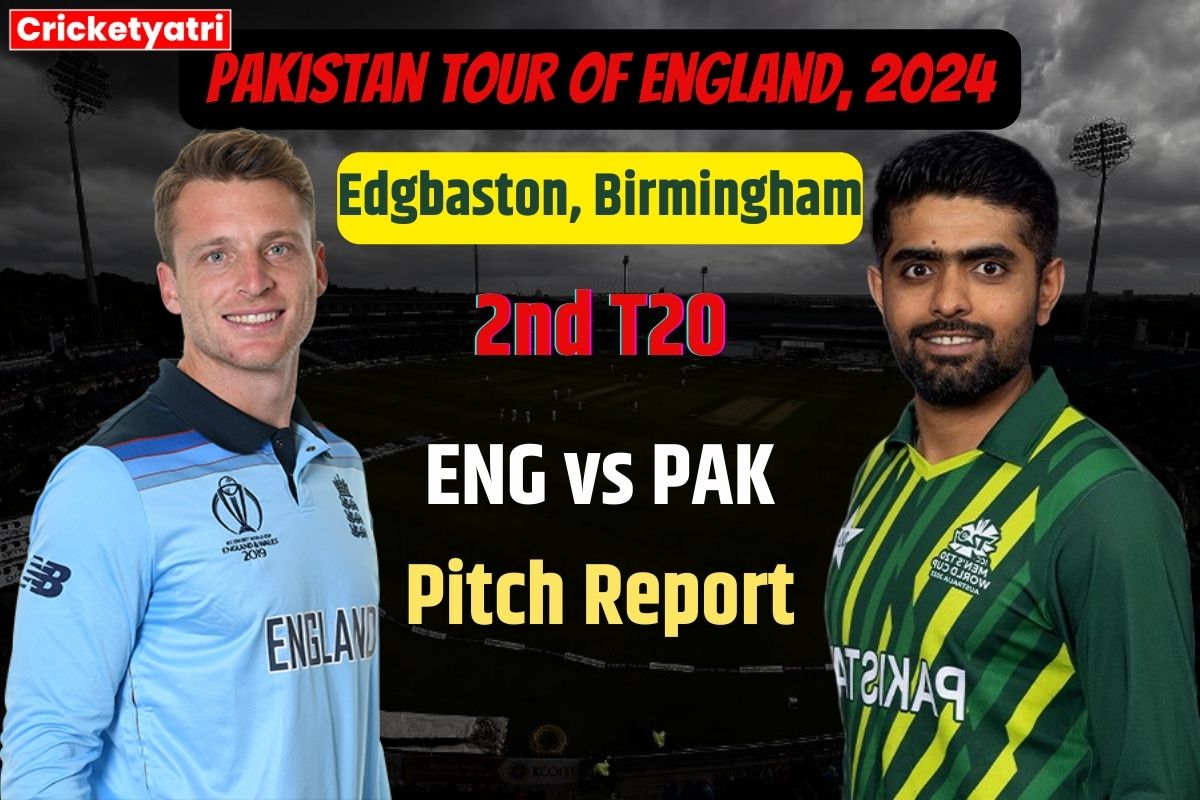 ENG vs PAK 2nd T20 Pitch Report