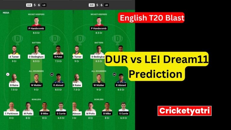 DUR vs LEI Dream11