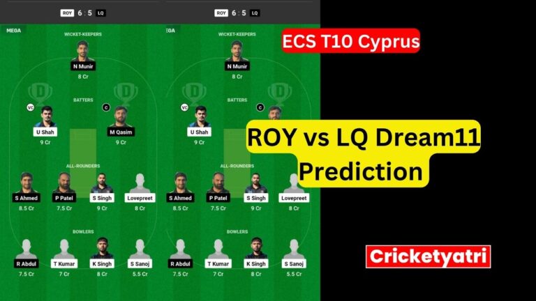 ROY vs LQ Dream11