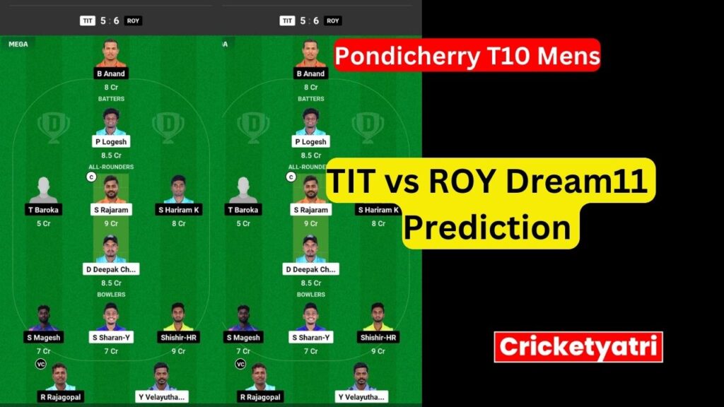 TIT vs ROY Dream11