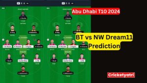 BT vs NW Dream11