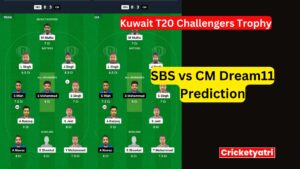 SBS vs CM Dream11SBS vs CM Dream11