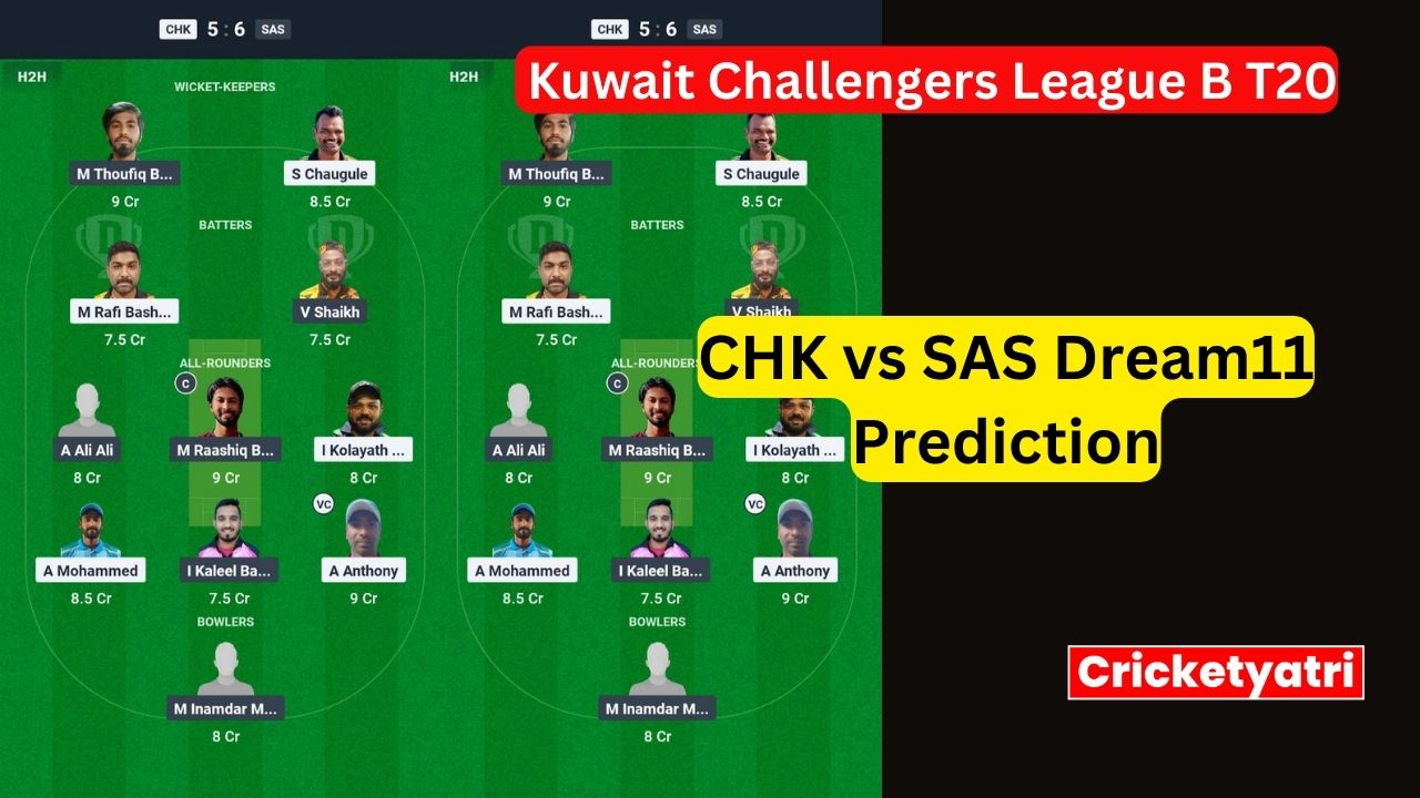 CHK vs SAS Dream11