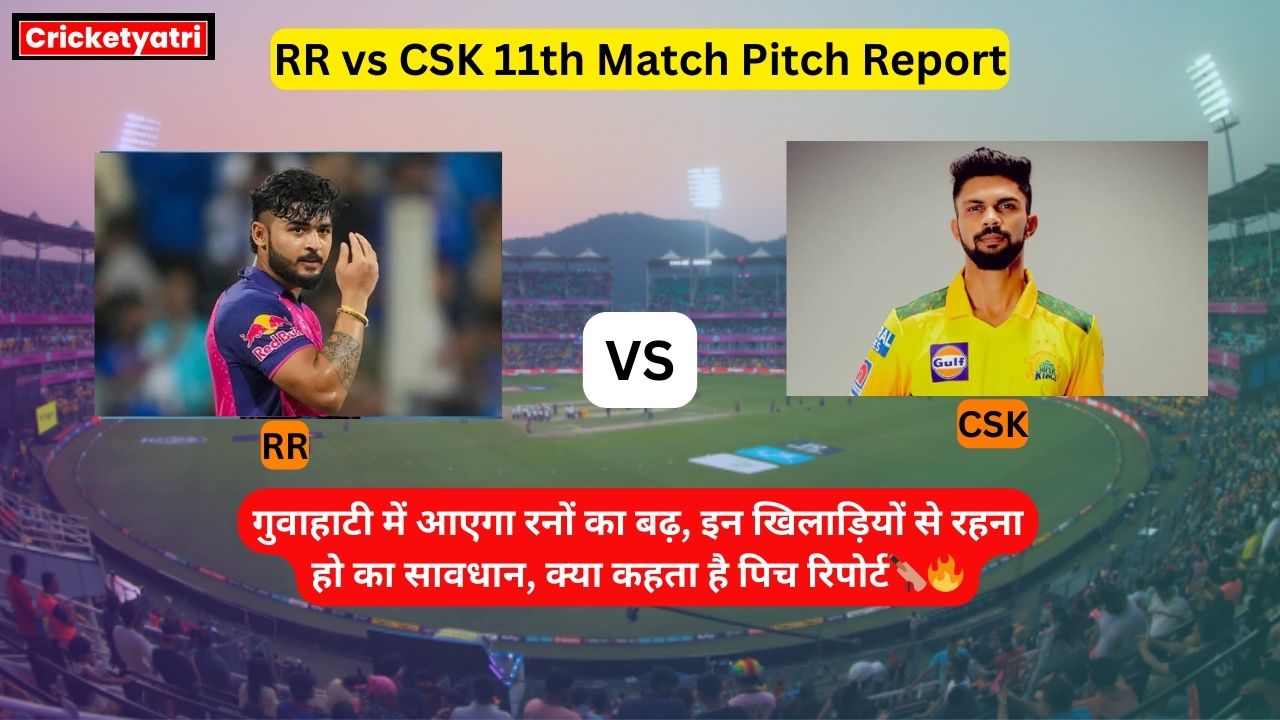 RR vs CSK 11th Match Pitch Report