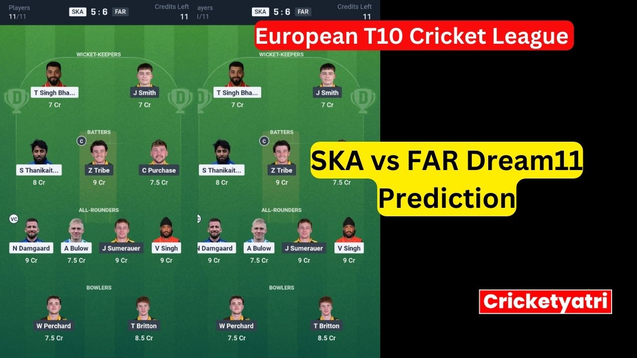 SKA vs FAR Dream11