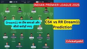 CSK vs RR Dream11