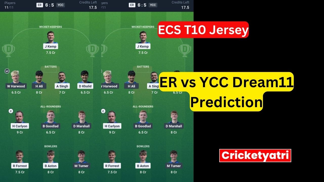 ER vs YCC Dream11