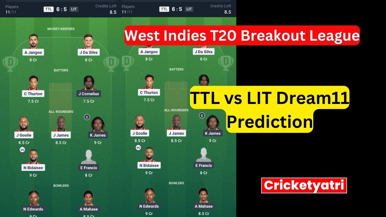 TTL vs LIT Dream11