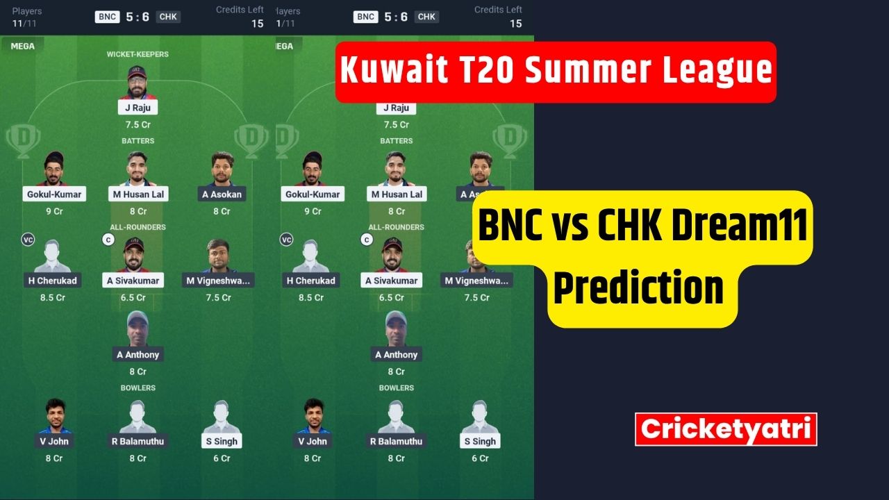 BNC vs CHK Dream11
