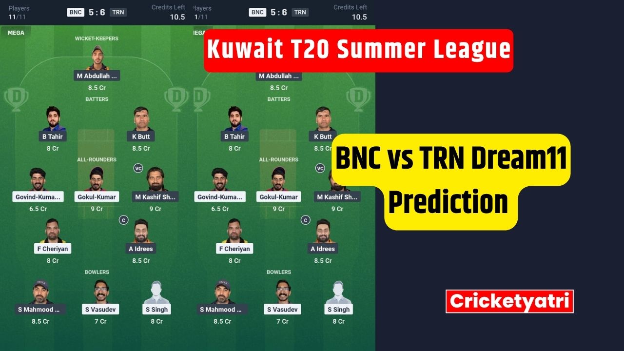 BNC vs TRN Dream11