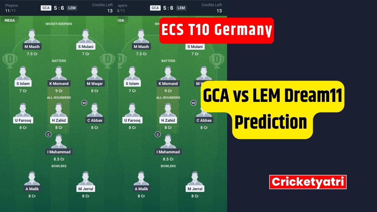 GCA vs LEM Dream11