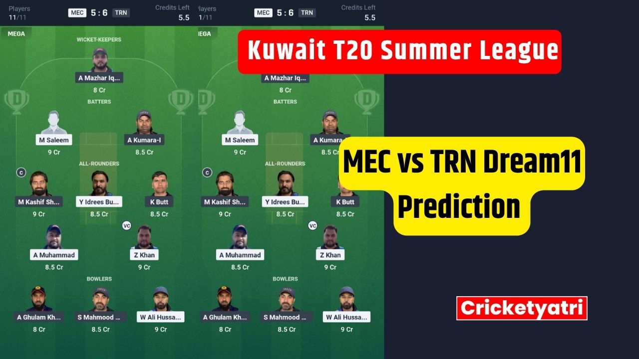MEC vs TRN Dream11