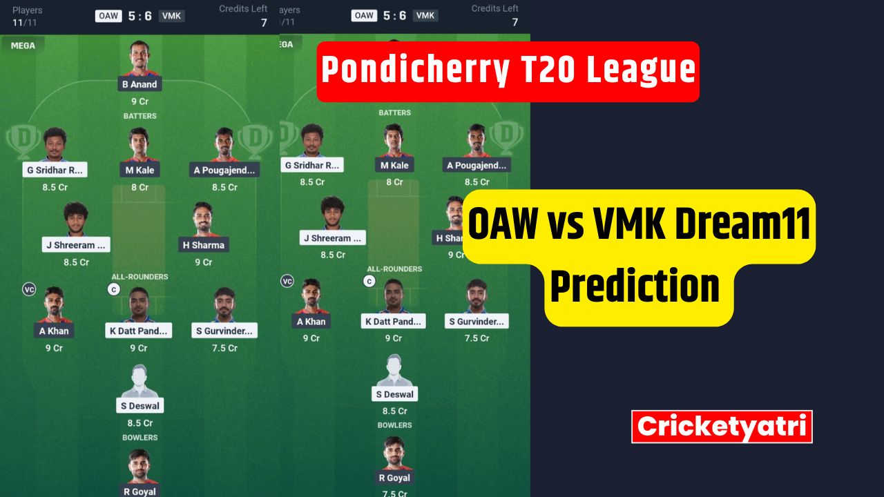 OAW vs VMK Dream11