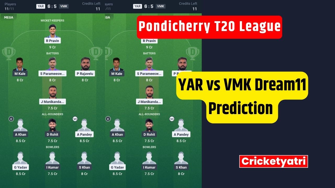 YAR vs VMK Dream11