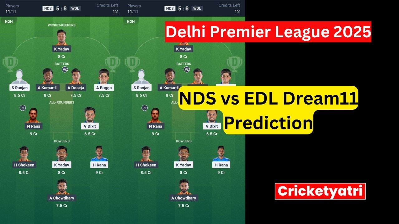 NDS vs EDL Dream11