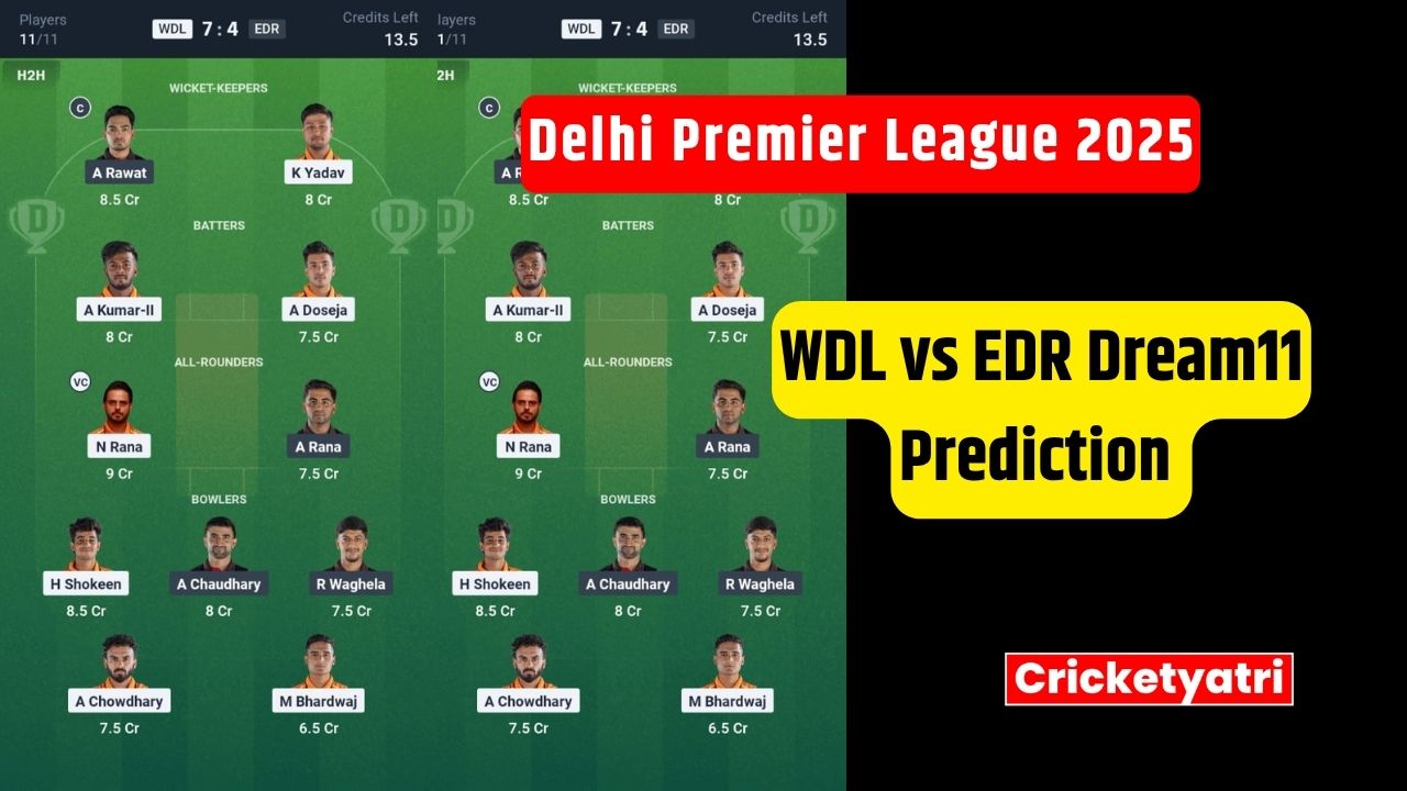 WDL vs EDR Dream11