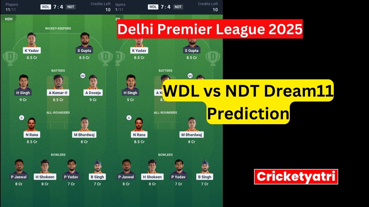 WDL vs NDT Dream11